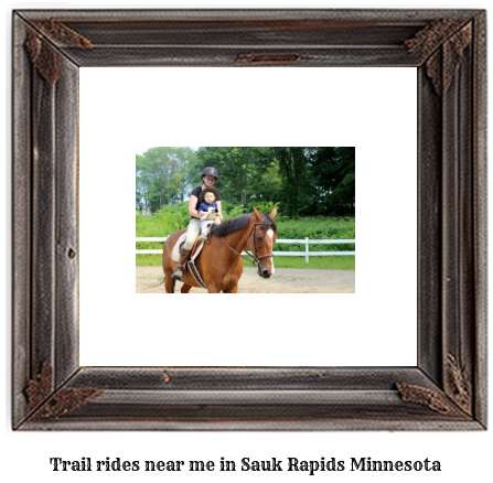trail rides near me in Sauk Rapids, Minnesota